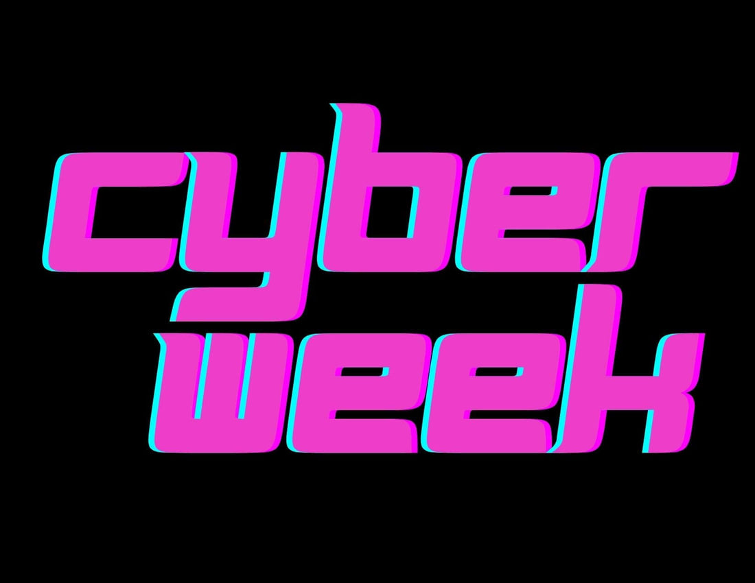 Cyber Week 2020 - Save Throughout the Store