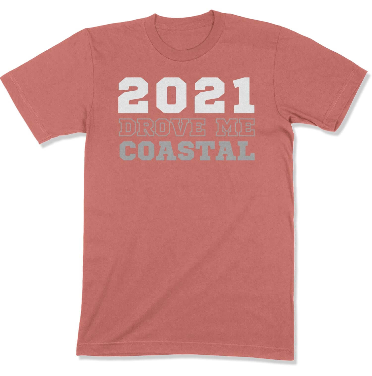 2021 Drove Me Coastal Unisex T-Shirt in Color: Mauve - East Coast AF Apparel