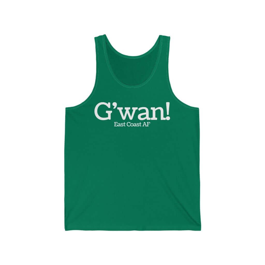 G'wan! Unisex Tank Top-East Coast AF Apparel