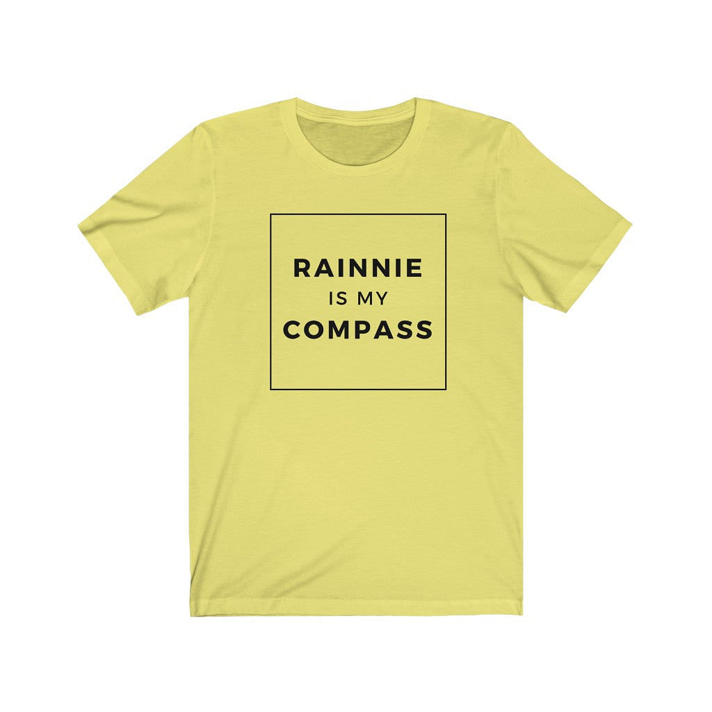 Rainnie is my Compass Unisex T-shirt-East Coast AF Apparel