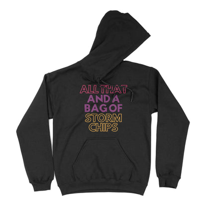All That and a Bag of Storm Chips Unisex Hoodie in Color: Black - East Coast AF Apparel