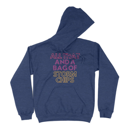 All That and a Bag of Storm Chips Unisex Hoodie in Color: Ht Sprt Drk Navy - East Coast AF Apparel