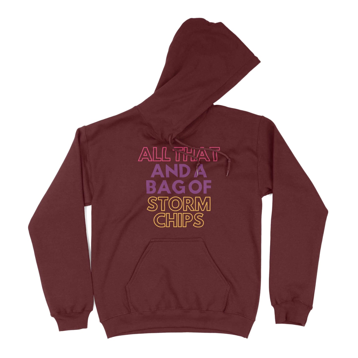 All That and a Bag of Storm Chips Unisex Hoodie in Color: Maroon - East Coast AF Apparel