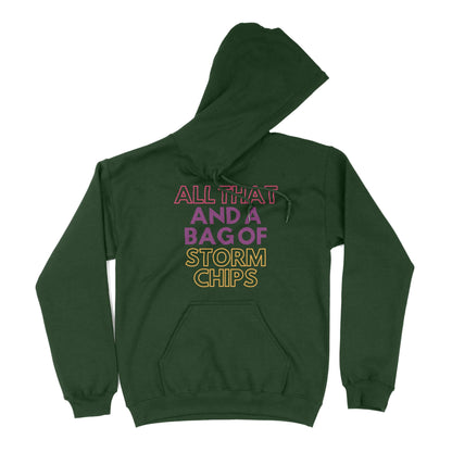 All That and a Bag of Storm Chips Unisex Hoodie in Color: Hth Sp Drk Green - East Coast AF Apparel