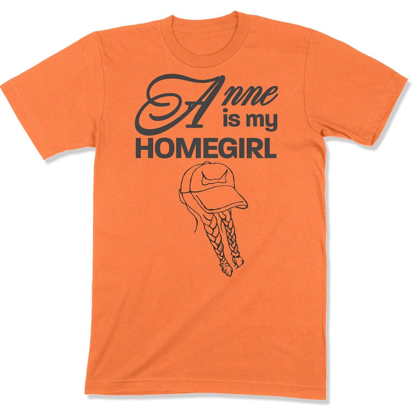 Anne is My Homegirl Unisex T-shirt in Color: Burnt Orange - East Coast AF Apparel