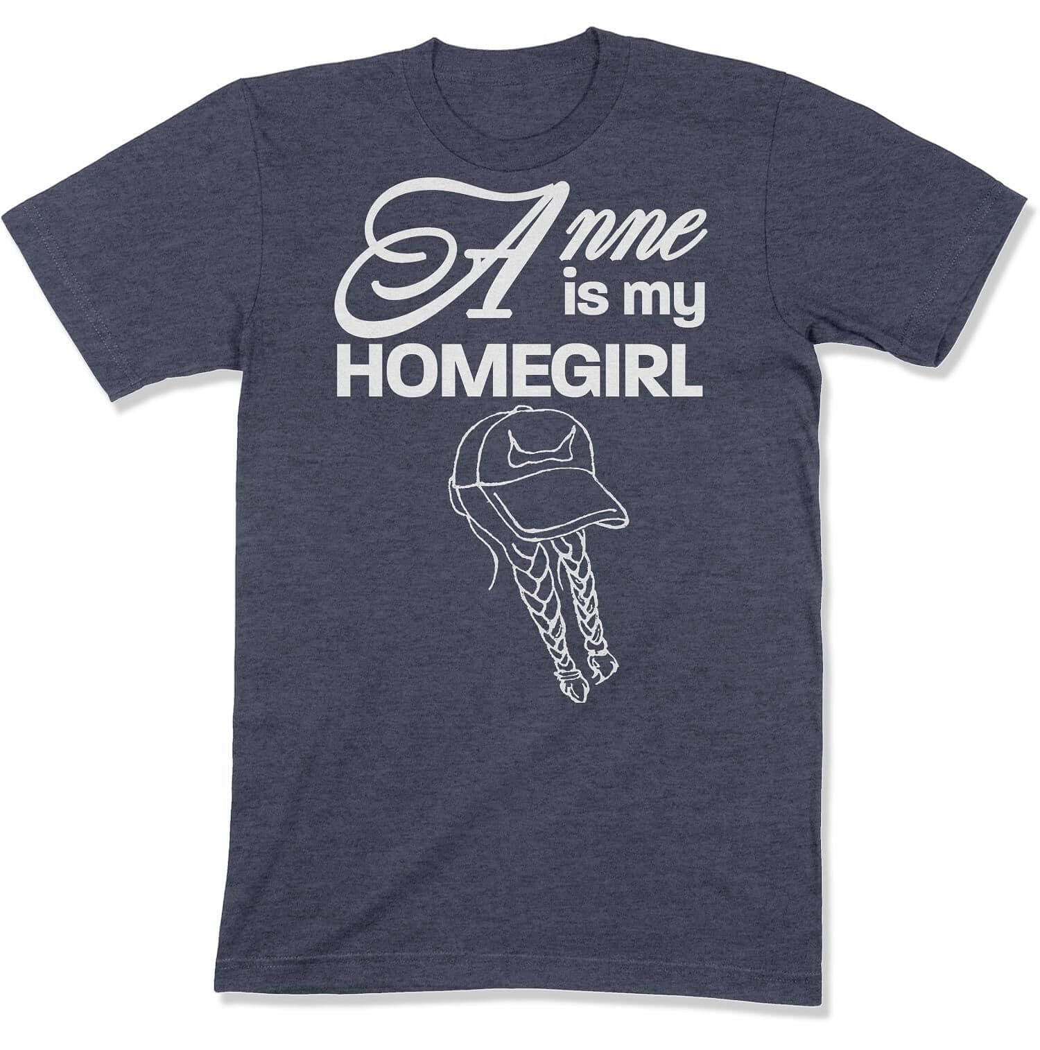 Anne is My Homegirl Reverse Design Unisex T-shirt in Color: Heather Navy - East Coast AF Apparel