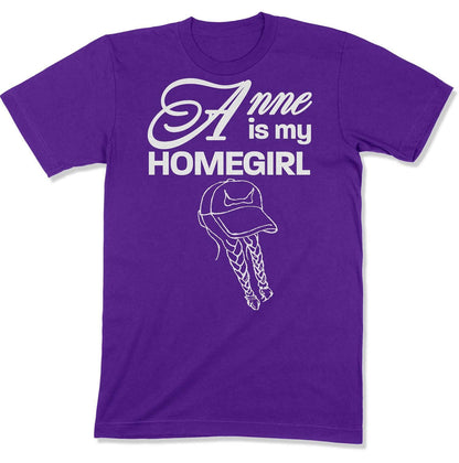 Anne is My Homegirl Reverse Design Unisex T-shirt in Color: Purple - East Coast AF Apparel