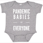Pandemic Babies vs Everyone Baby Onesie-East Coast AF Apparel