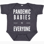 Pandemic Babies vs Everyone Baby Onesie-East Coast AF Apparel
