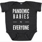 Pandemic Babies vs Everyone Baby Onesie-East Coast AF Apparel