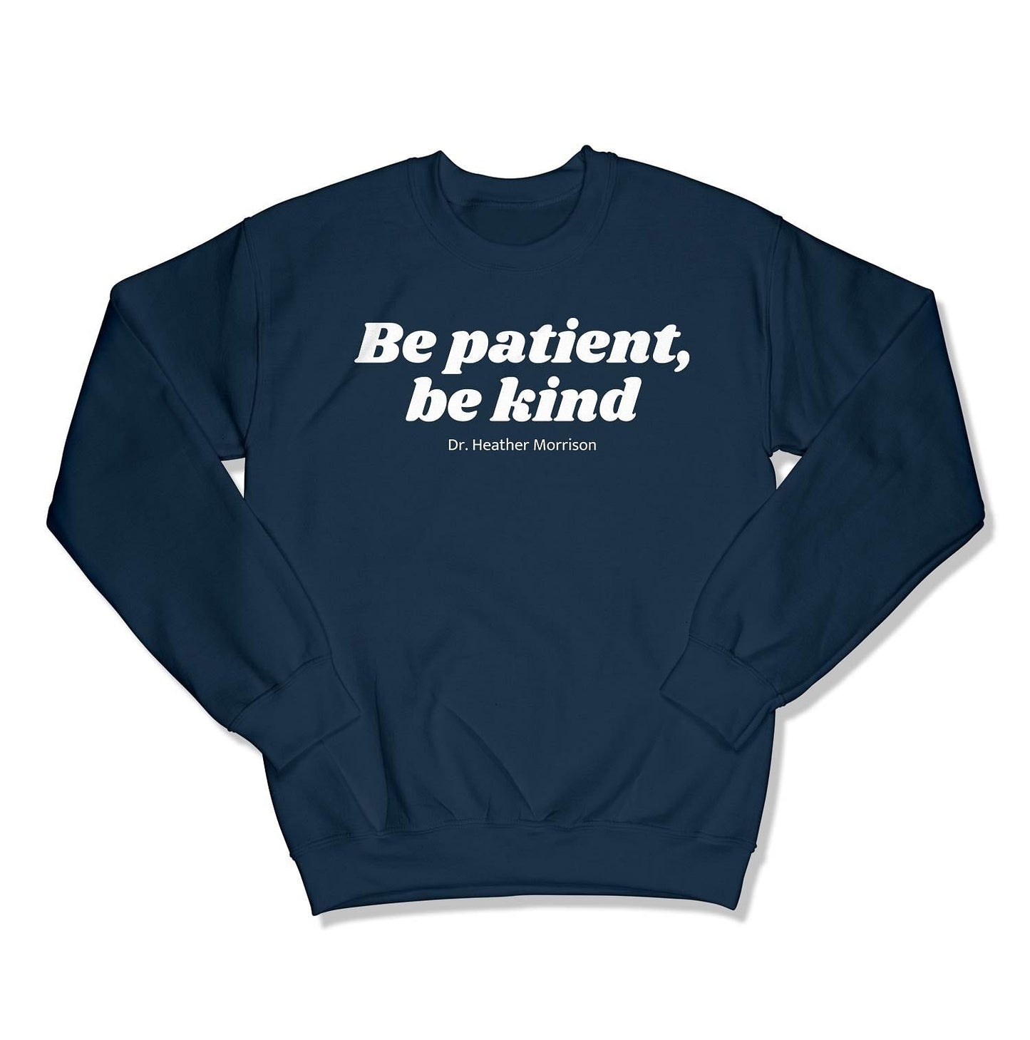 Be Patient, Be Kind Unisex Crewneck Sweatshirt-East Coast AF Apparel