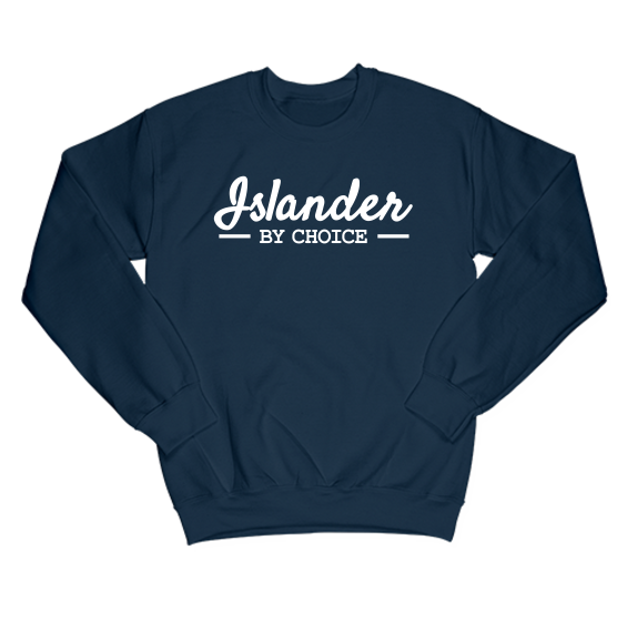 Islander by Choice Unisex Crewneck Sweatshirt-East Coast AF Apparel