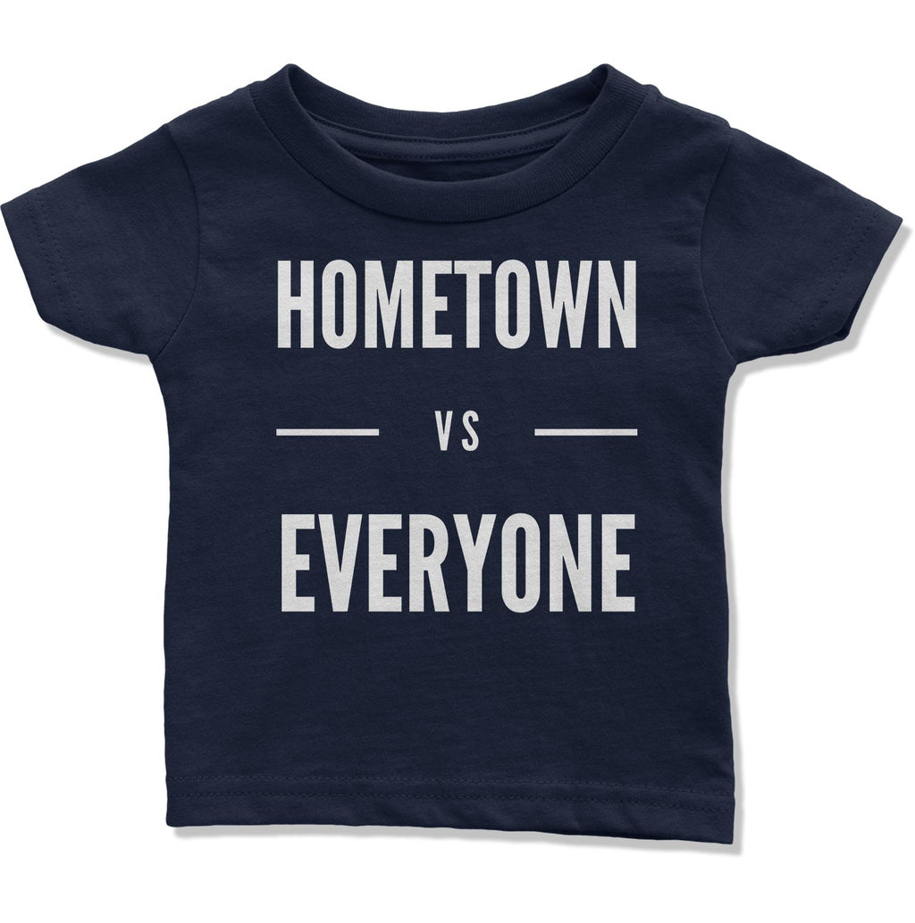 Customizable Hometown vs Everyone Infant T-Shirt-East Coast AF Apparel
