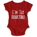 I'm Tax Deductible Baby Onesie-East Coast AF Apparel