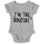 I'm Tax Deductible Baby Onesie-East Coast AF Apparel