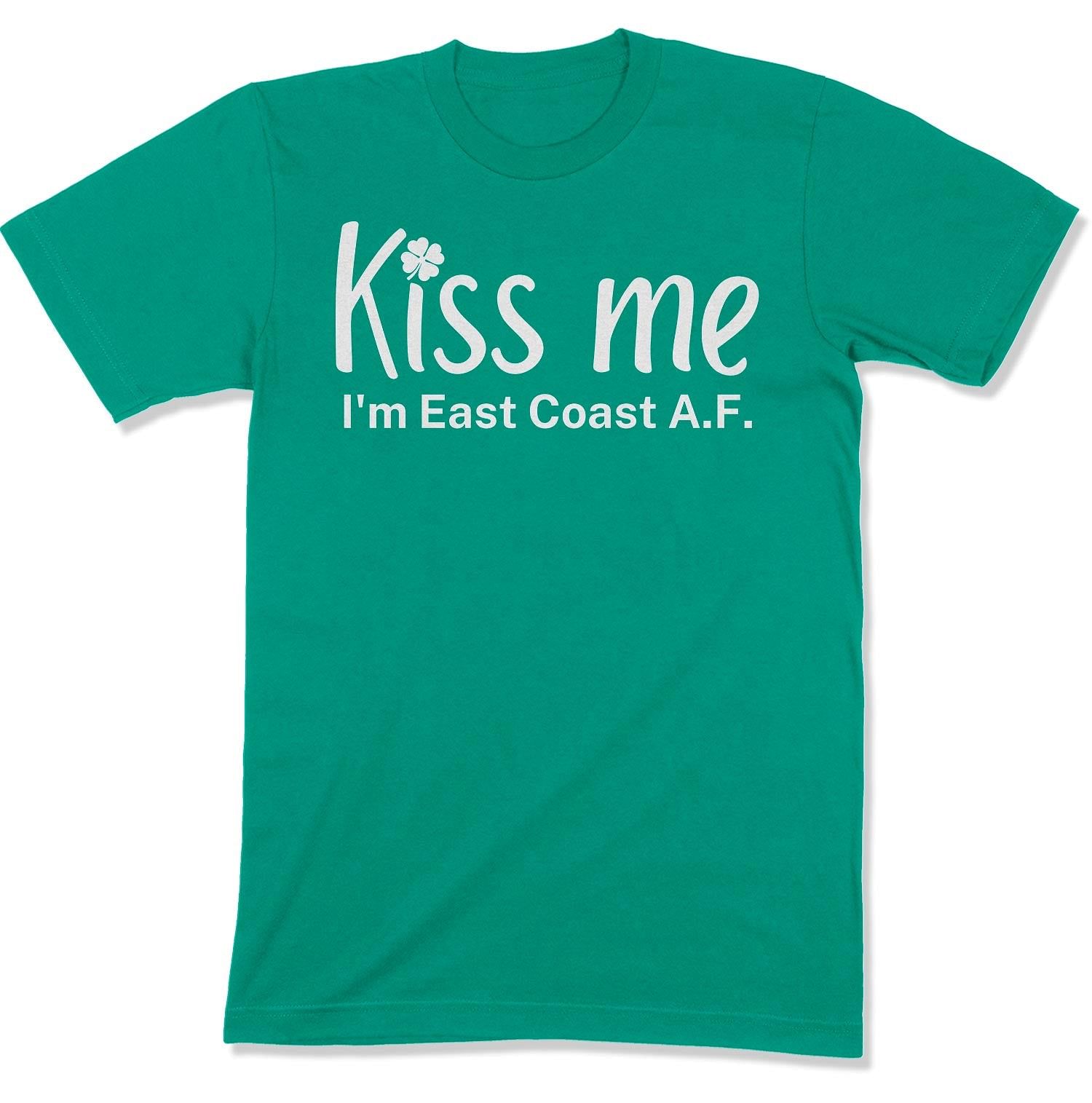 Kiss Me, I'm East Coast A.F. Unisex T-Shirt-East Coast AF Apparel