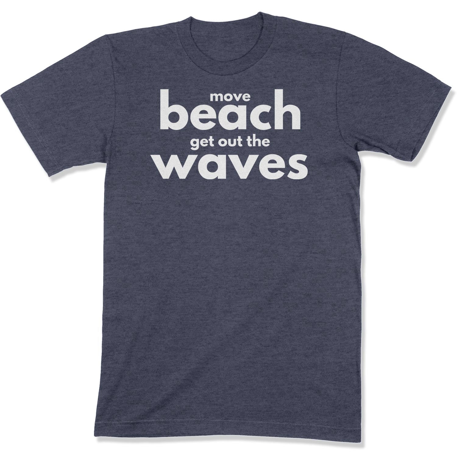 Move Beach Unisex T-Shirt-East Coast AF Apparel