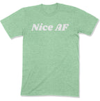 Nice AF Unisex T-Shirt-East Coast AF Apparel
