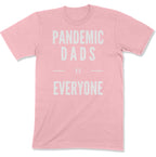 Pandemic Dads vs Everyone Unisex T-Shirt-East Coast AF Apparel