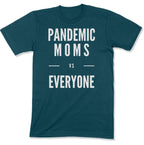 Pandemic Moms vs Everyone Unisex T-Shirt-East Coast AF Apparel