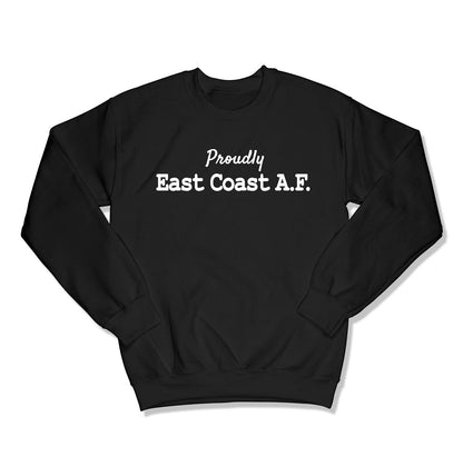 Proudly East Coast A.F. Unisex Crewneck Sweatshirt-East Coast AF Apparel