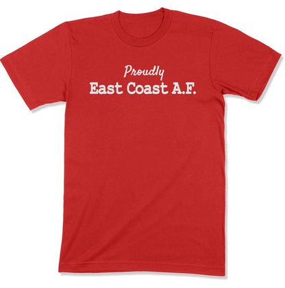 Proudly East Coast A.F. Unisex T-shirt-East Coast AF Apparel