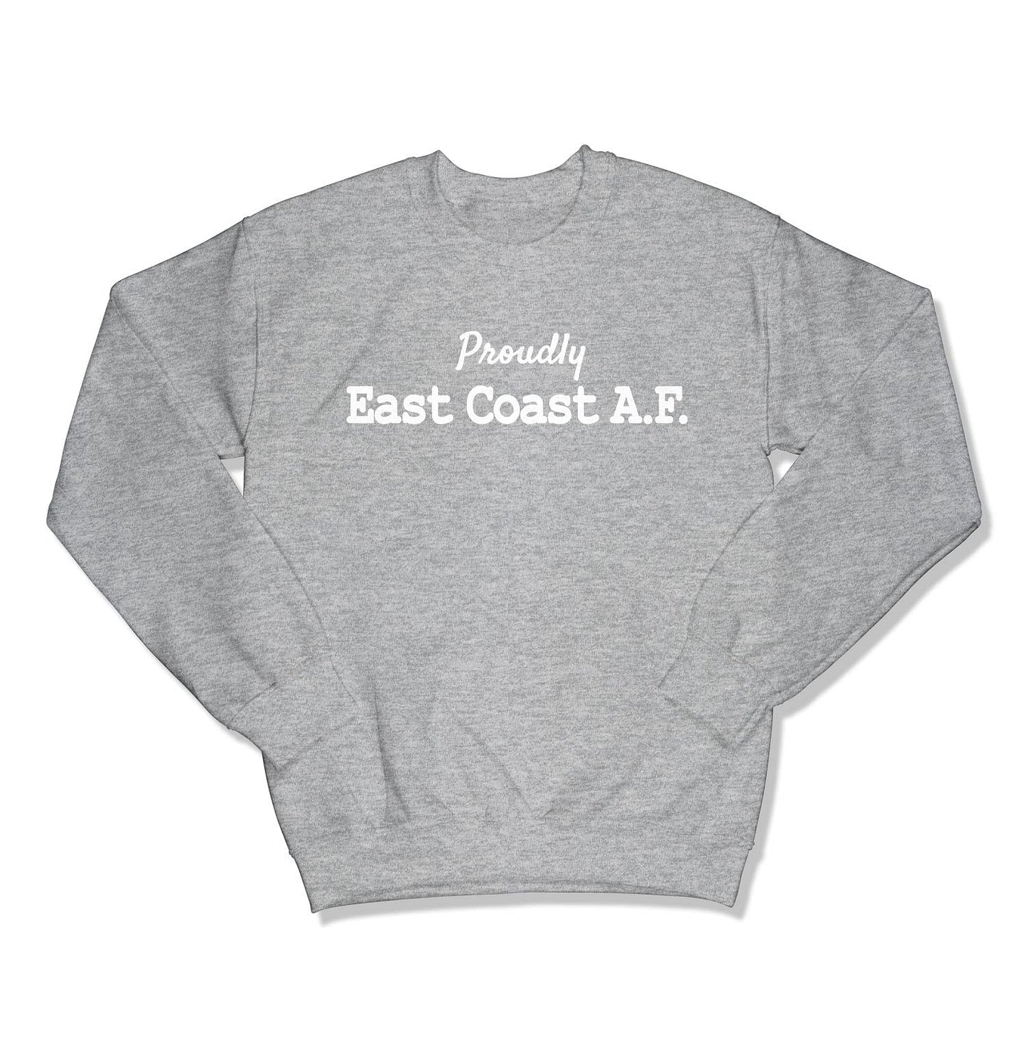 Proudly East Coast A.F. Unisex Crewneck Sweatshirt-East Coast AF Apparel