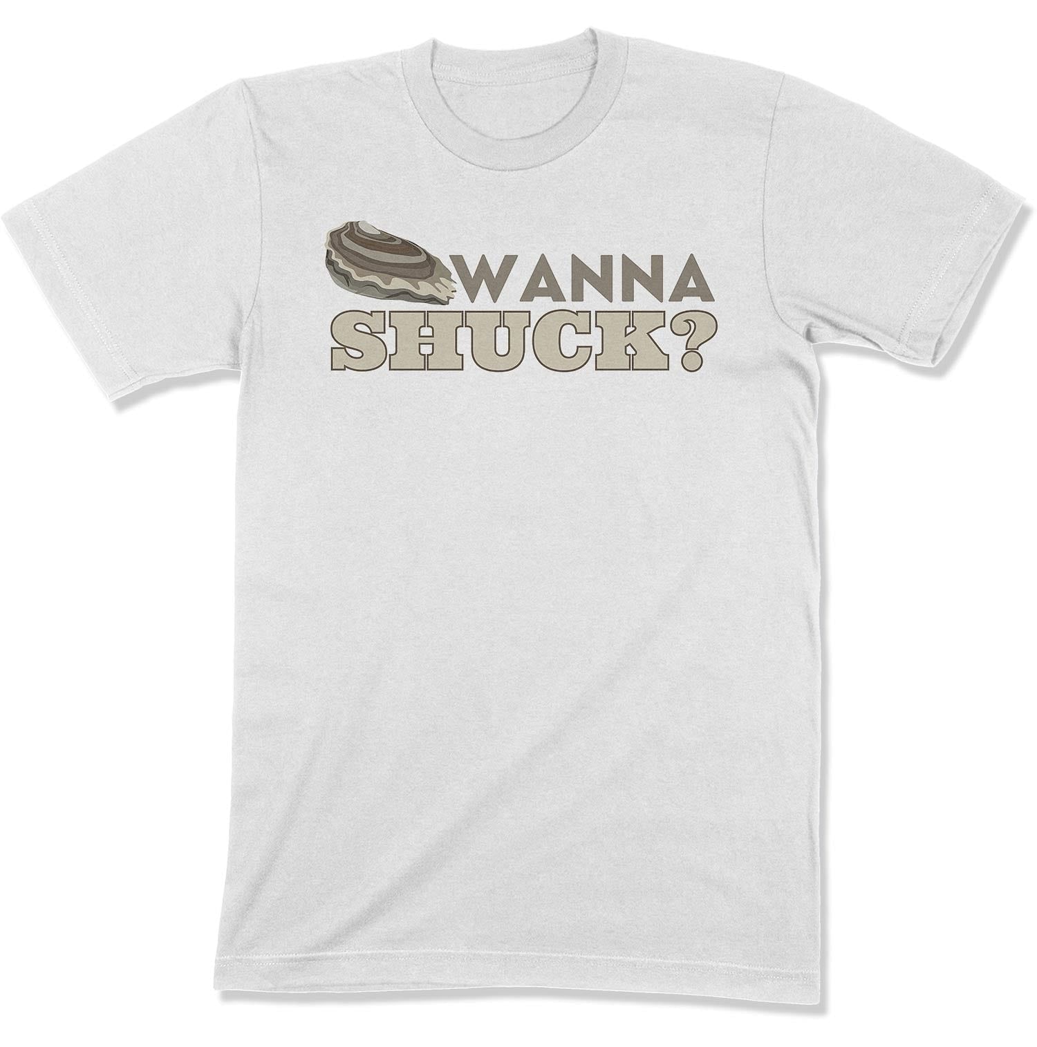 Wanna Shuck? Unisex T-shirt-East Coast AF Apparel