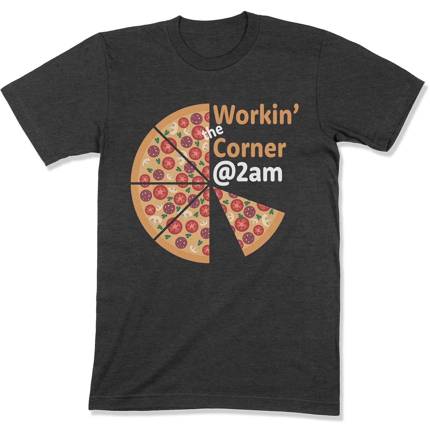 Workin' the Corner @ 2am Unisex T-shirt-East Coast AF Apparel