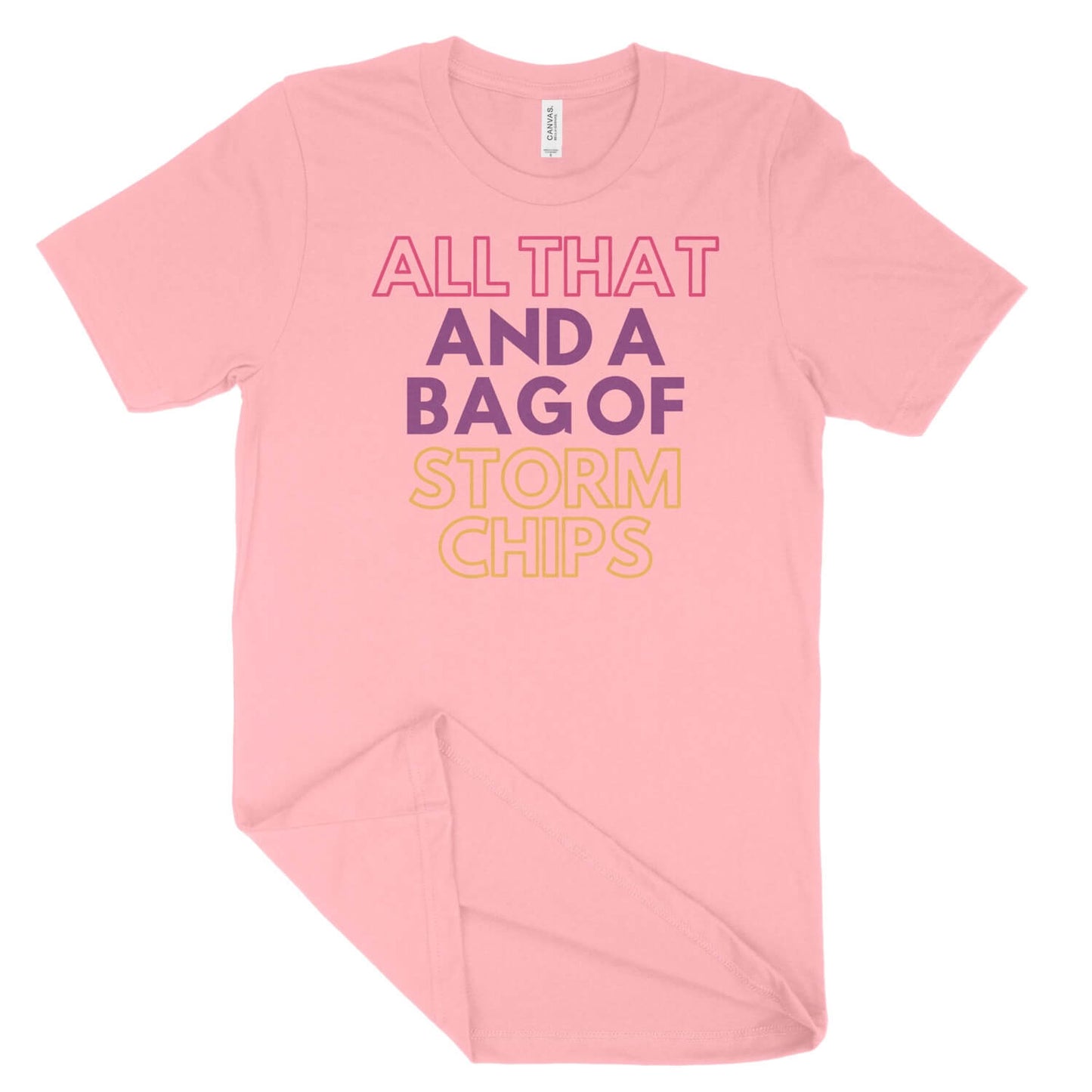 All That and a Bag of Storm Chips Unisex T-Shirt