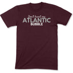 Don't Burst My Atlantic Bubble Unisex T-Shirt-East Coast AF Apparel