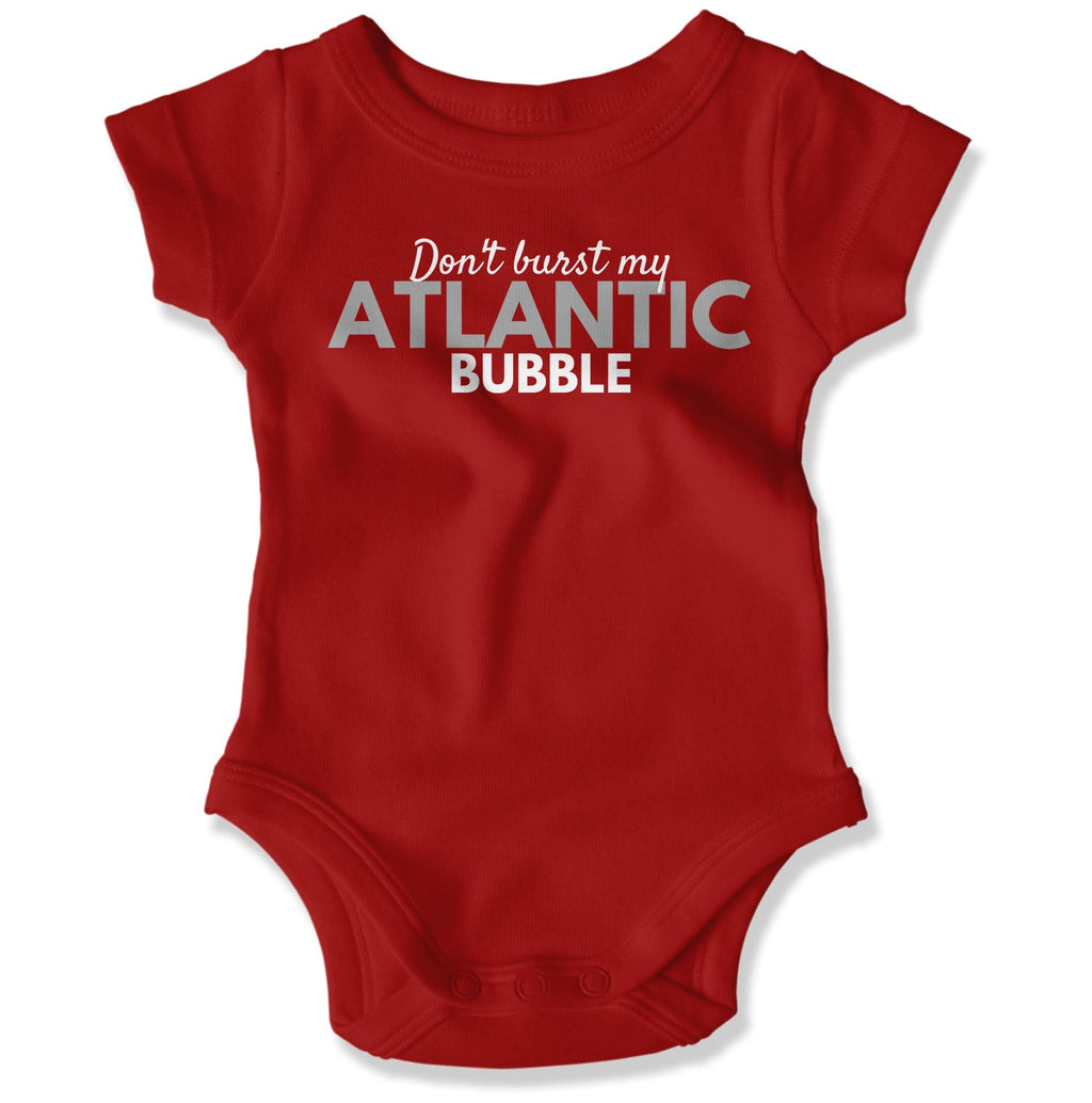 Don't Burst My Atlantic Bubble Baby Onesie-East Coast AF Apparel