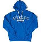 Don't Burst My Atlantic Bubble Unisex Hoodie-East Coast AF Apparel