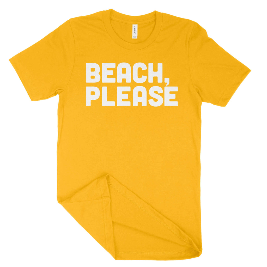 Beach, Please Unisex T-Shirt-East Coast AF Apparel