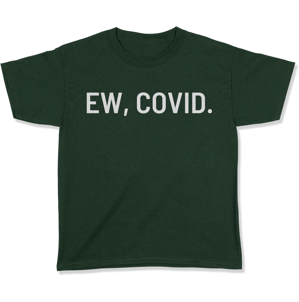 EW, COVID. Youth T-Shirt-East Coast AF Apparel