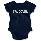 EW, COVID Baby Onesie-East Coast AF Apparel