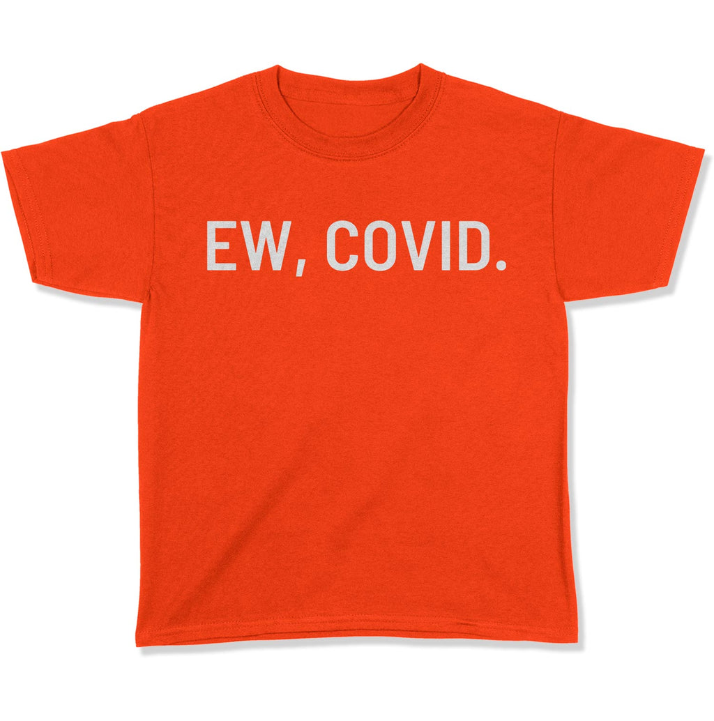 EW, COVID. Youth T-Shirt-East Coast AF Apparel