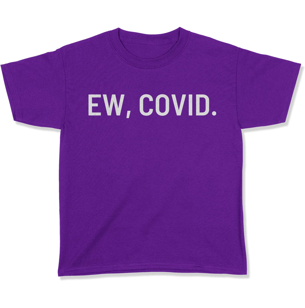 EW, COVID. Youth T-Shirt-East Coast AF Apparel
