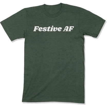 Festive AF Unisex T-Shirt-East Coast AF Apparel