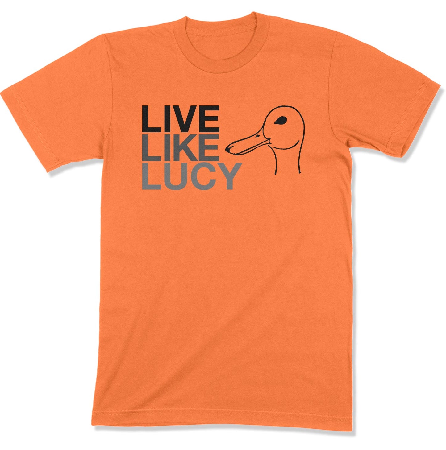 Live Like Lucy Unisex T-Shirt (Original)-East Coast AF Apparel