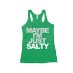 Maybe I'm Just Salty Women's Racerback Tank Top-East Coast AF Apparel