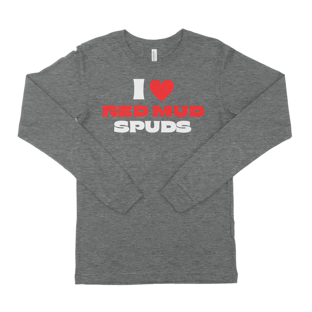 I Love Red Mud Spuds Unisex Long Sleeve T-Shirt-East Coast AF Apparel