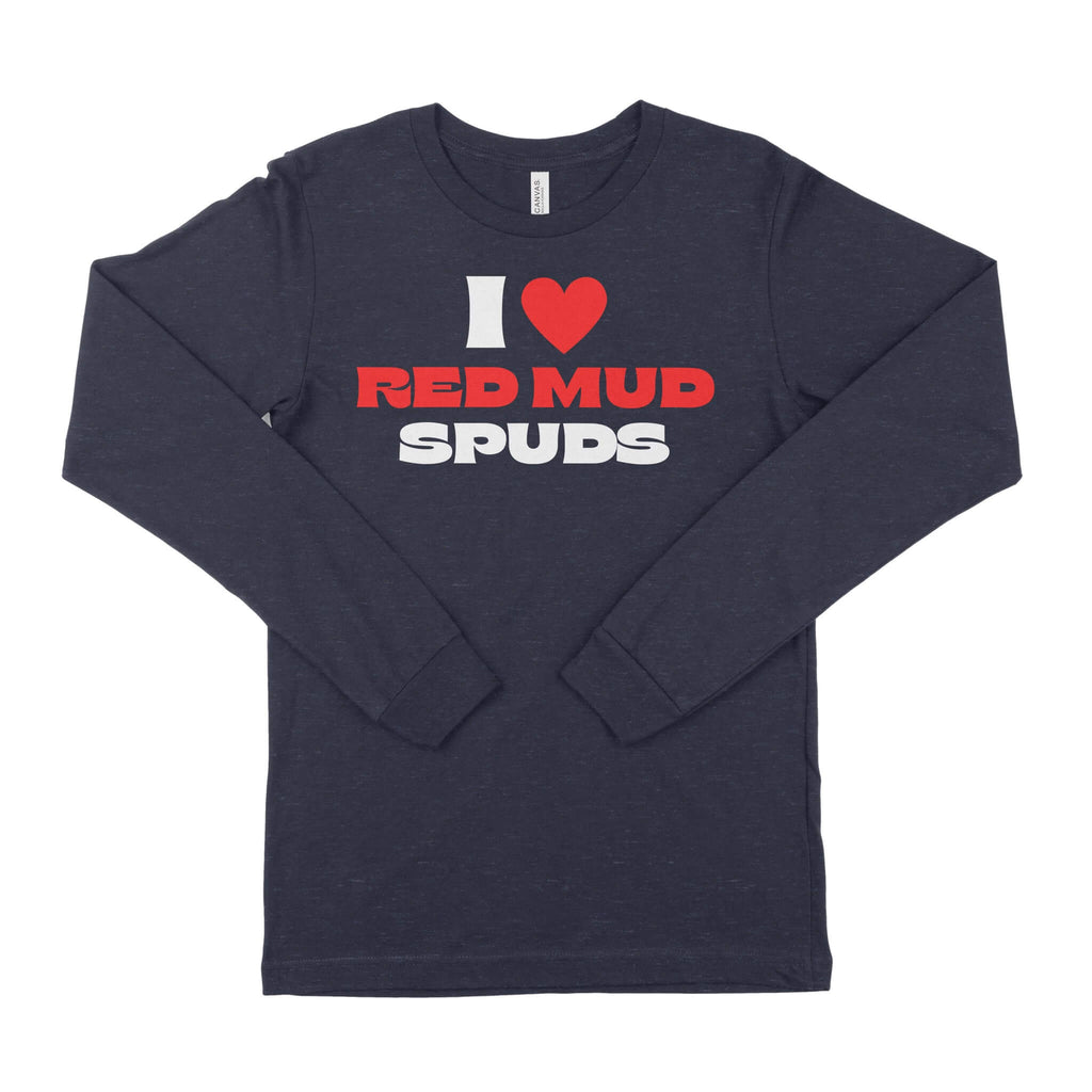 I Love Red Mud Spuds Unisex Long Sleeve T-Shirt-East Coast AF Apparel