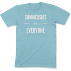 Summerside vs Everyone Unisex T-Shirt-East Coast AF Apparel