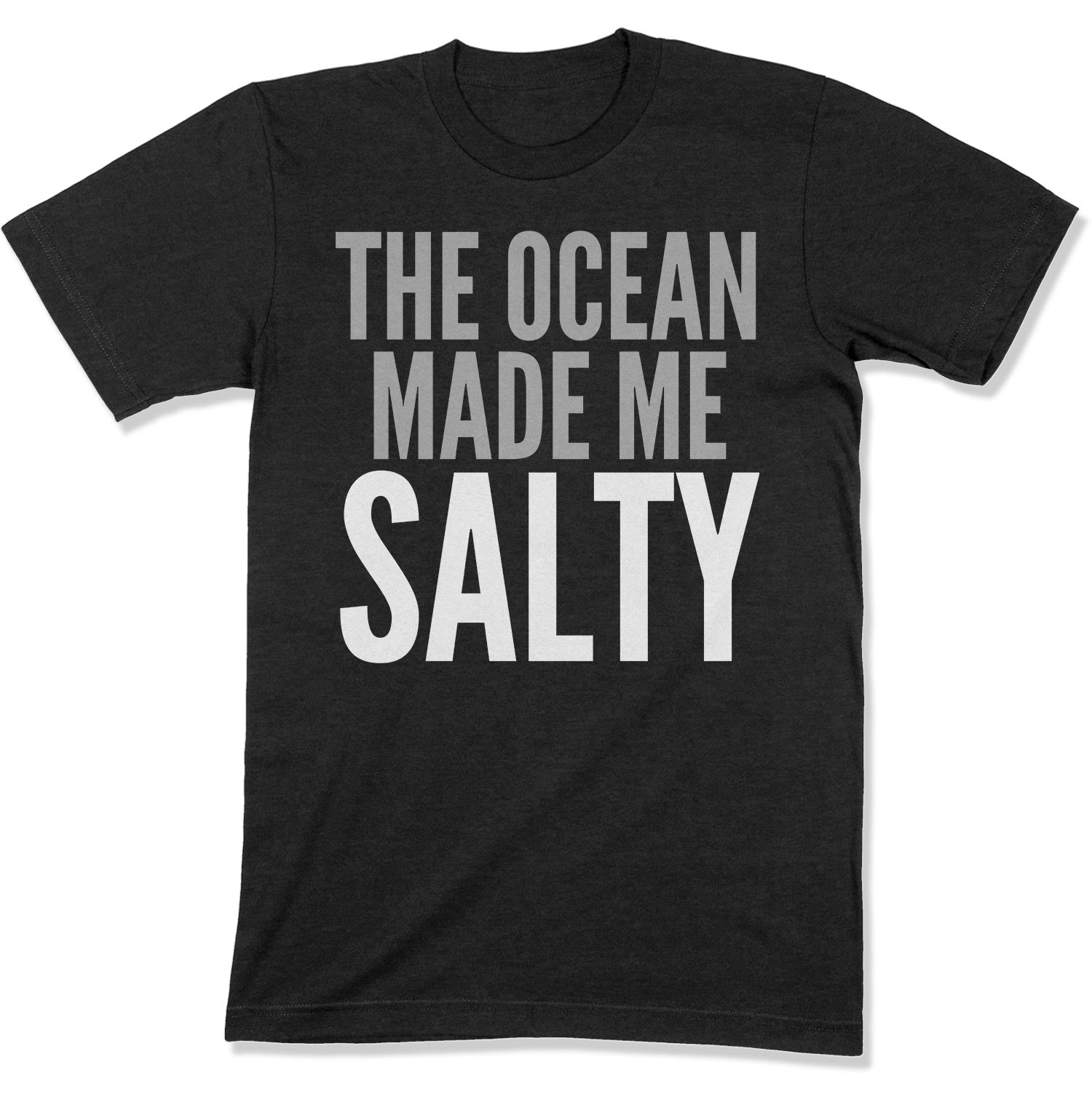 The Ocean Made Me Salty Unisex T-Shirt-East Coast AF Apparel
