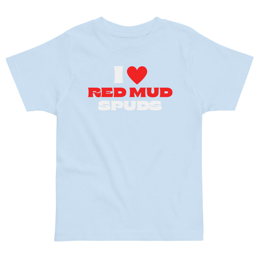 I Love Red Mud Spuds Toddler T-Shirt-East Coast AF Apparel