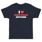 I Love Red Mud Spuds Toddler T-Shirt-East Coast AF Apparel