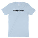 Very Best Unisex T-Shirt-East Coast AF Apparel