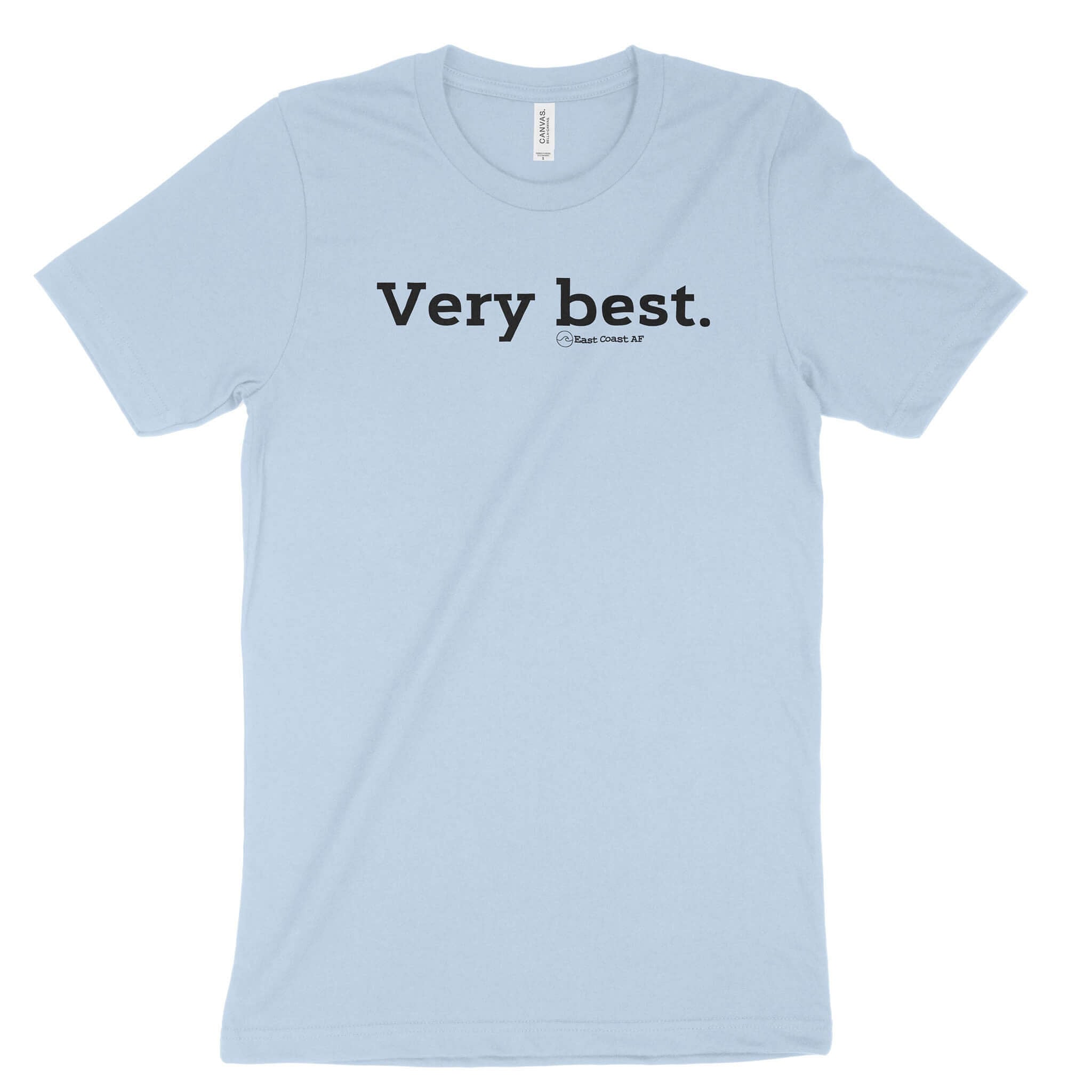 Very Best Unisex T-Shirt-East Coast AF Apparel