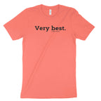 Very Best Unisex T-Shirt-East Coast AF Apparel